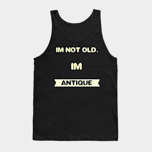 Antique Funny Tank Top